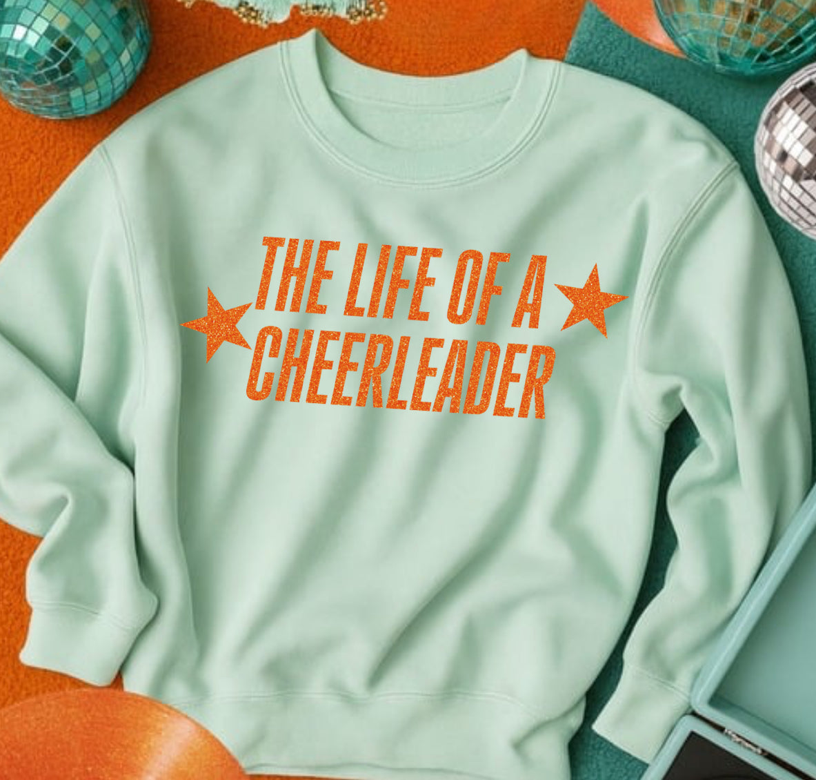 CHEERLEADER LIFE sweatshirt