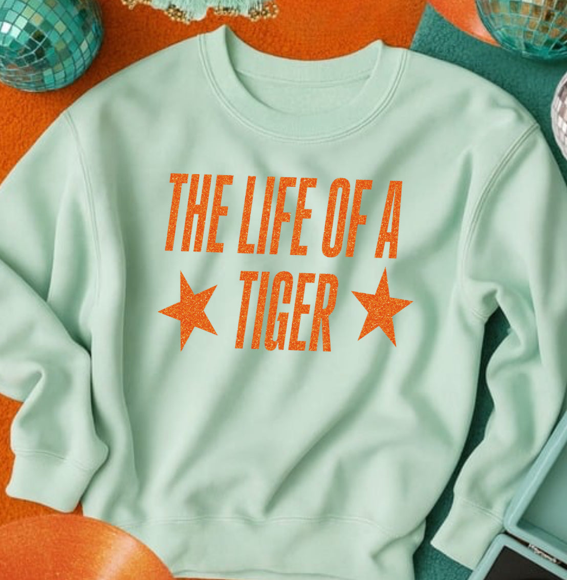 Life of a Tiger sweatshirt