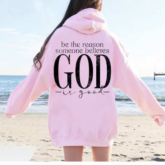 God Is Good |  Christian Hoodie