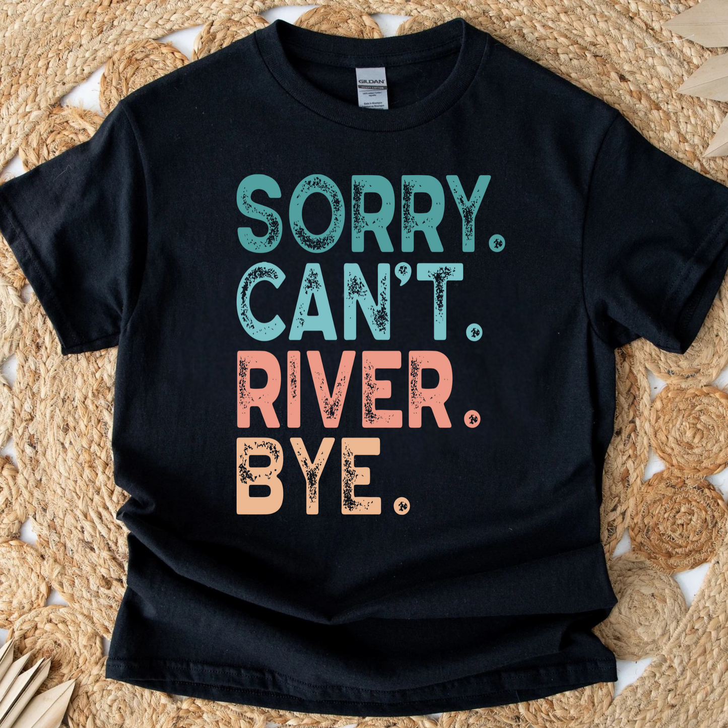 Sorry Can’t River Bye