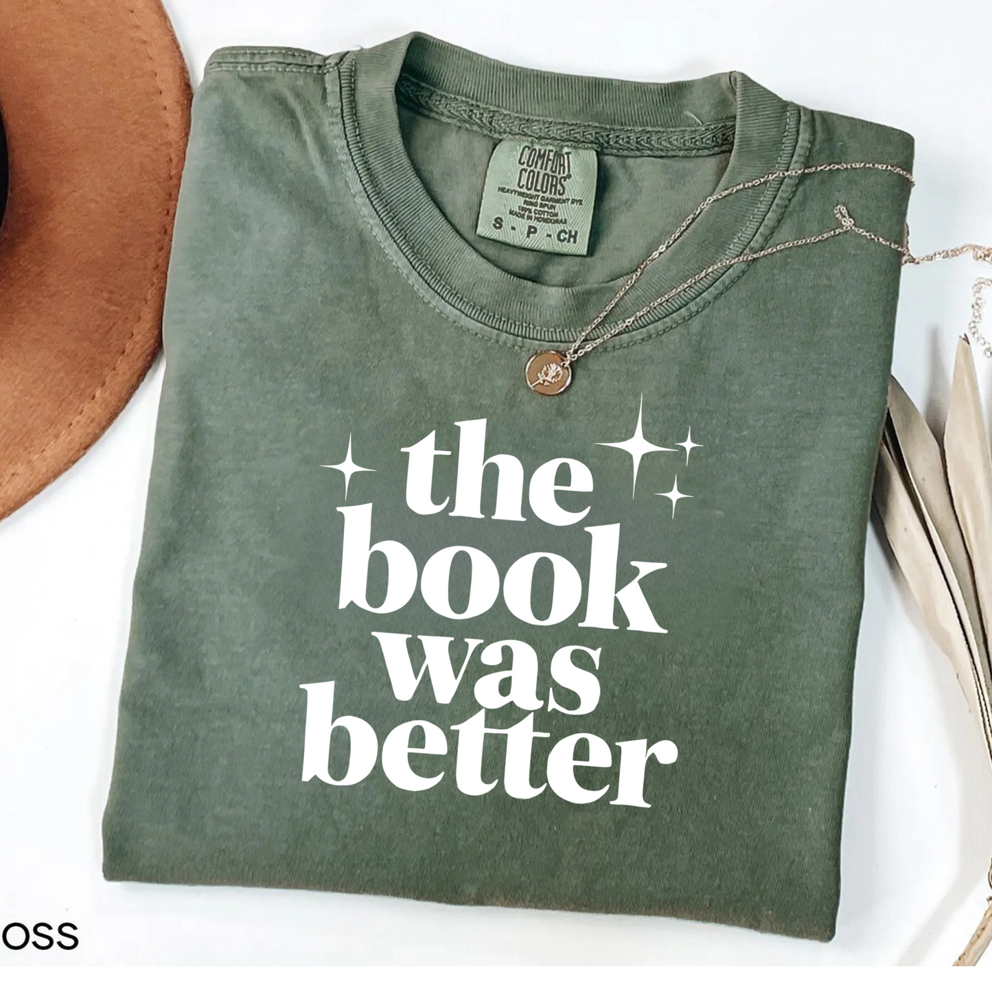 The Book Was Better Shirt Comfort Colors