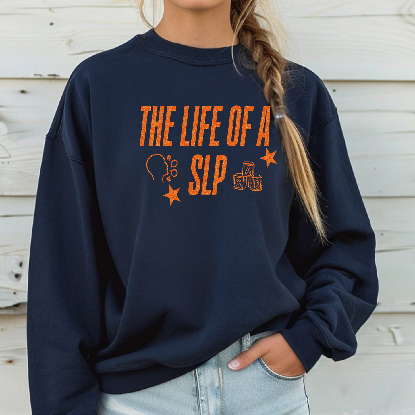 Life of a SLP Sweatshirt