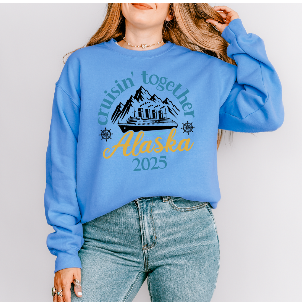 Cruisin Together Alaska 2025 Sweatshirt