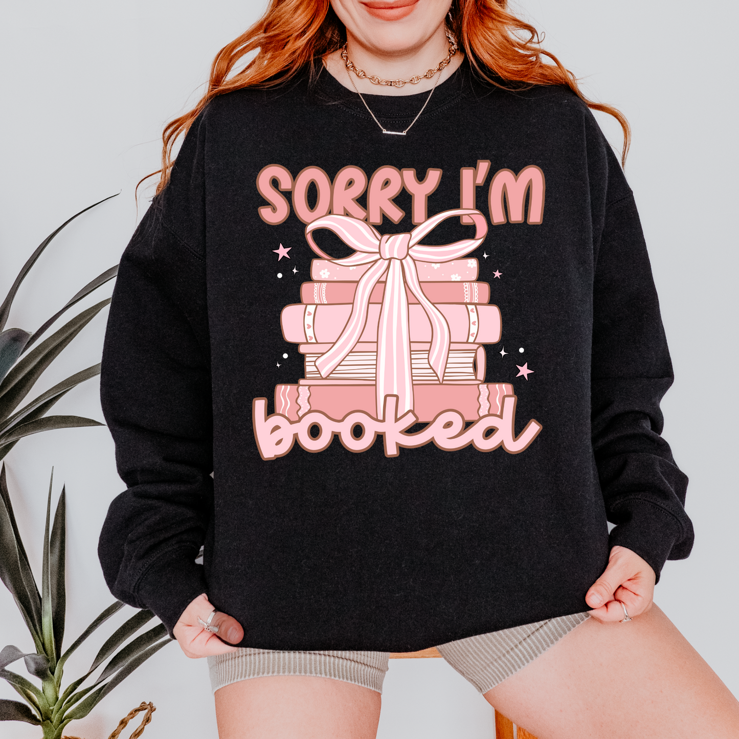 Sorry I'm Booked | Book Lover Crewneck Sweatshirt