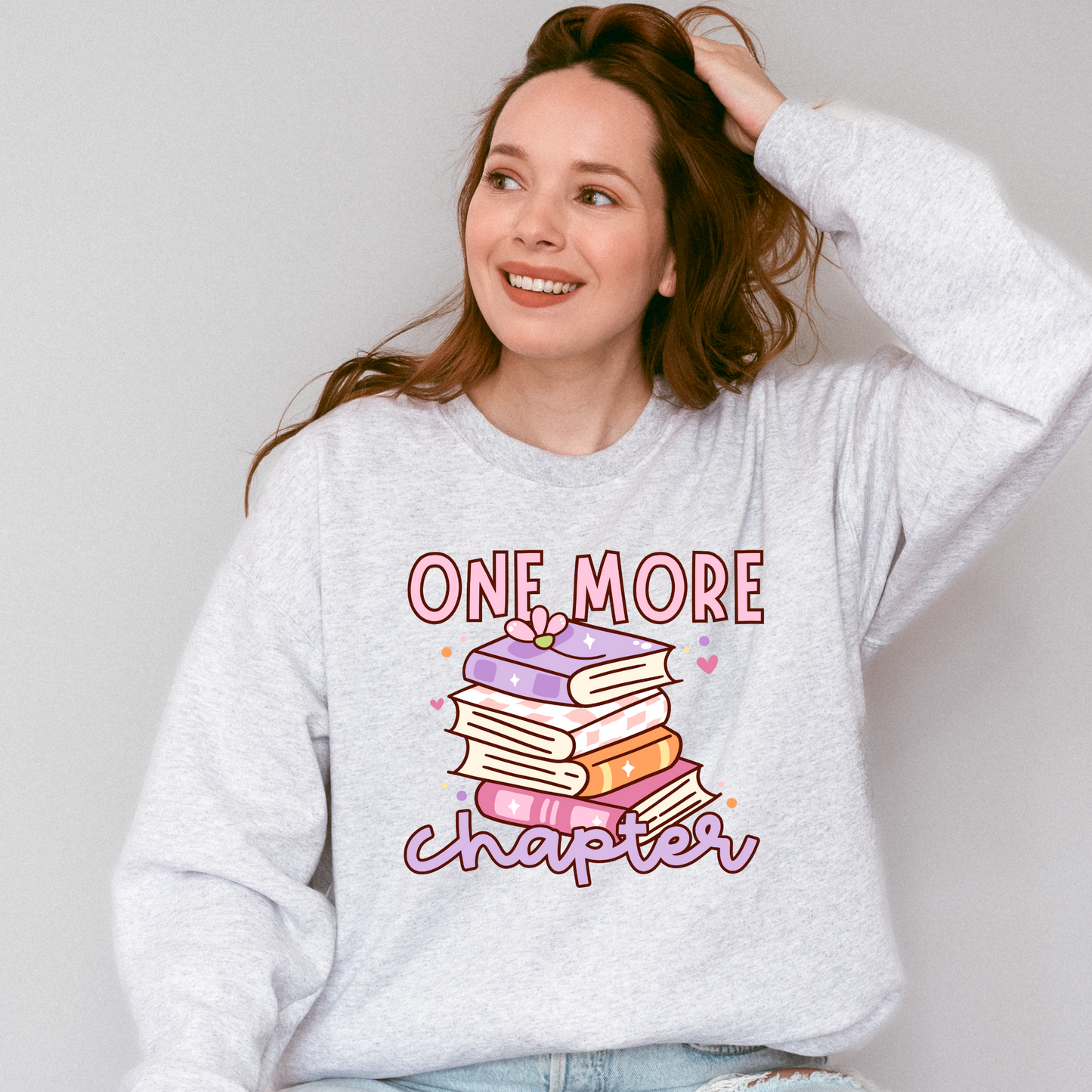 One More Chapter | Book Lover Crewneck Sweatshirt