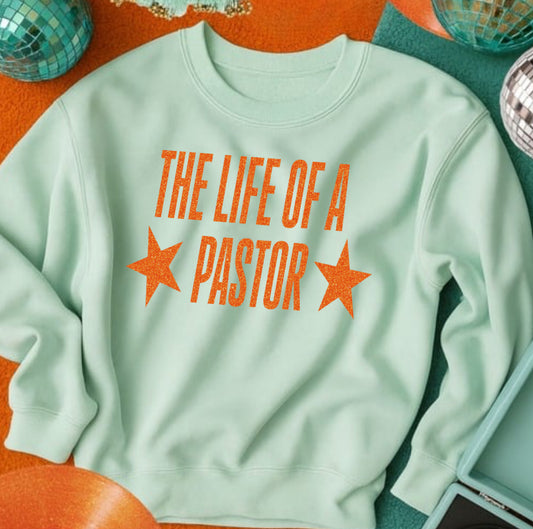 Pastor LIFE sweatshirt