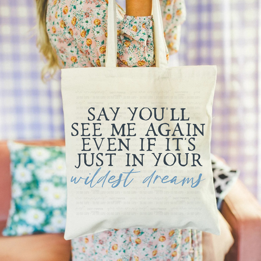 WILDEST DREAMS Tote Bag - SNOW DALE SALE