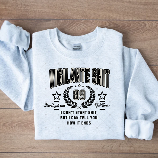 VIGILANTE SH!T Crewneck Sweatshirt