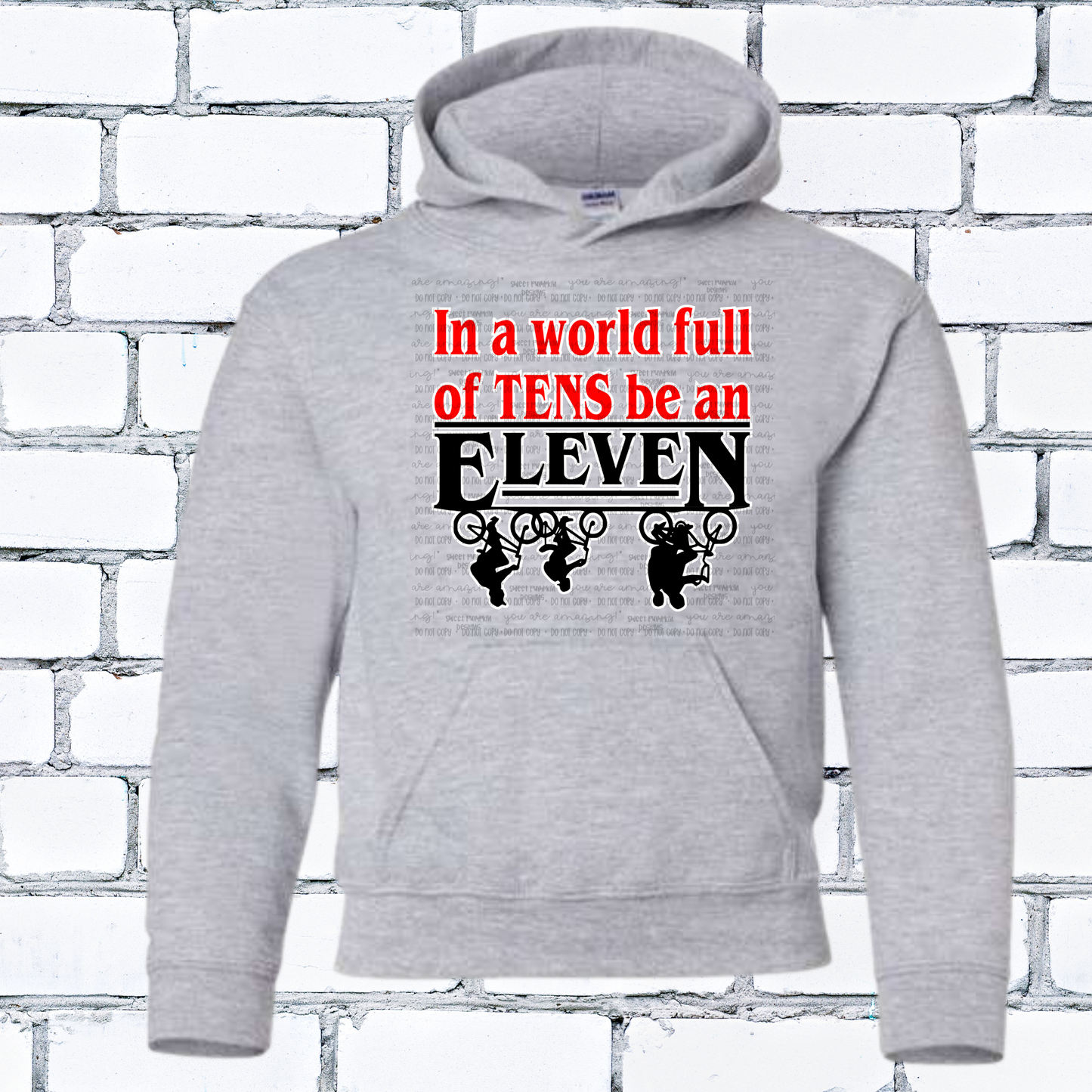 BE AN 11 - TSHIRT, CREWNECK, HOODIE - YOUTH & ADULTS