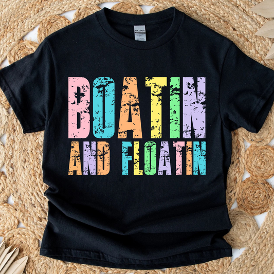 Boatin and Floatin