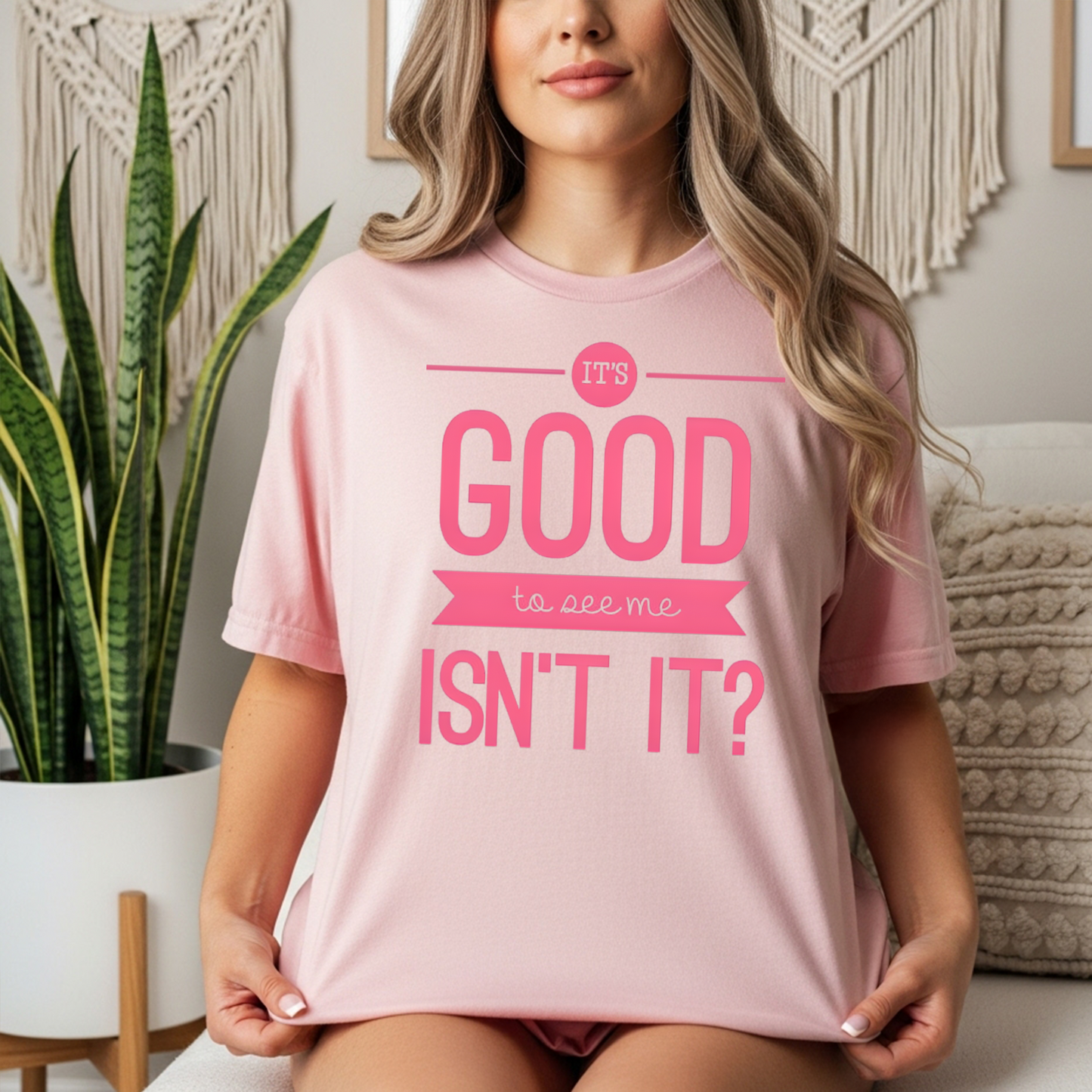 It’s Good to See Me - Comfort Colors Short & Long Sleeve