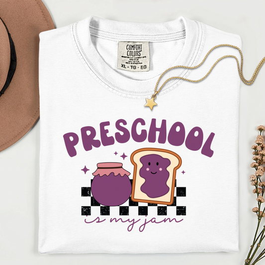 Preschool is my Jam - Teacher/Staff Shirt
