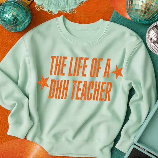 DHH TEACHER sweatshirt