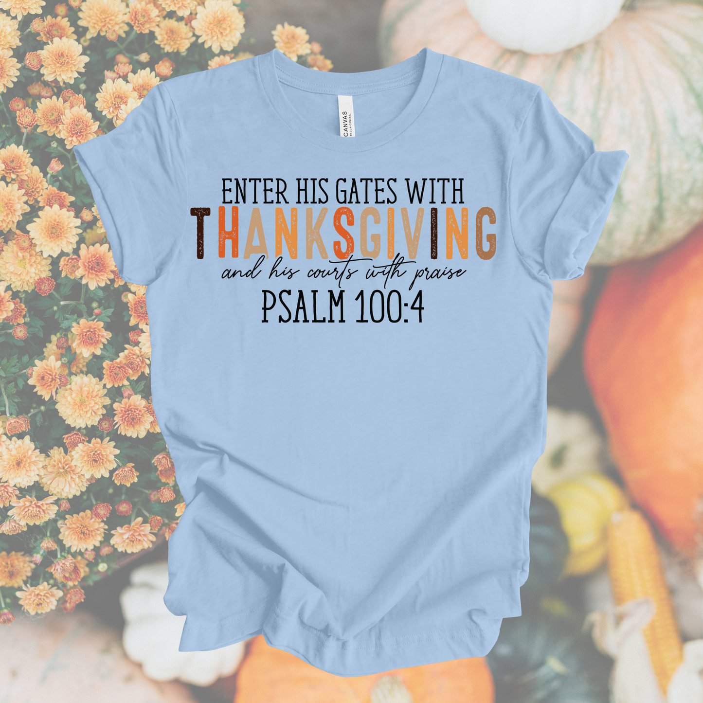 $10 Thanksgiving Sale - Enter His Gates
