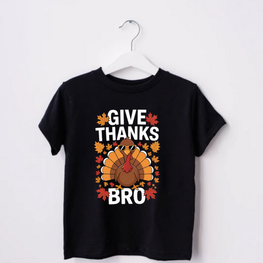 $10 Thanksgiving Sale -Give Thanks Bro