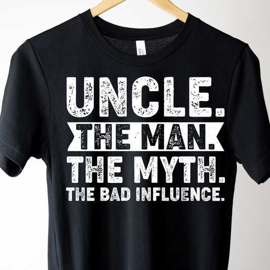 Funny Uncle T-Shirt – The Man The Myth The Bad Influence | Bella Canvas