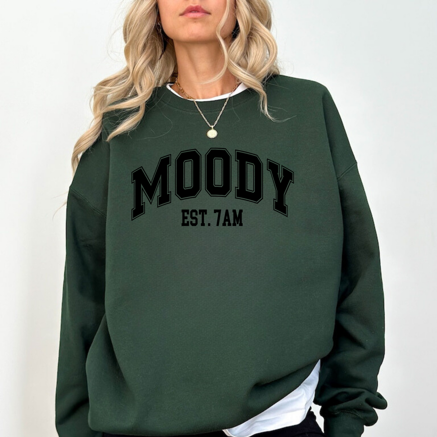 Moody Est 7am Sweatshirt