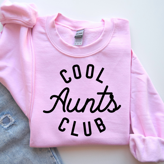 Cool Aunts Club | Aunt Sweatshirt