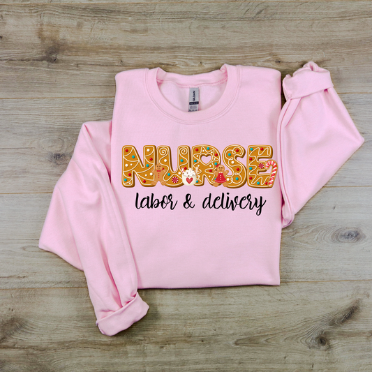 Christmas Gingerbread Labor and Delivery Nurse Sweatshirt