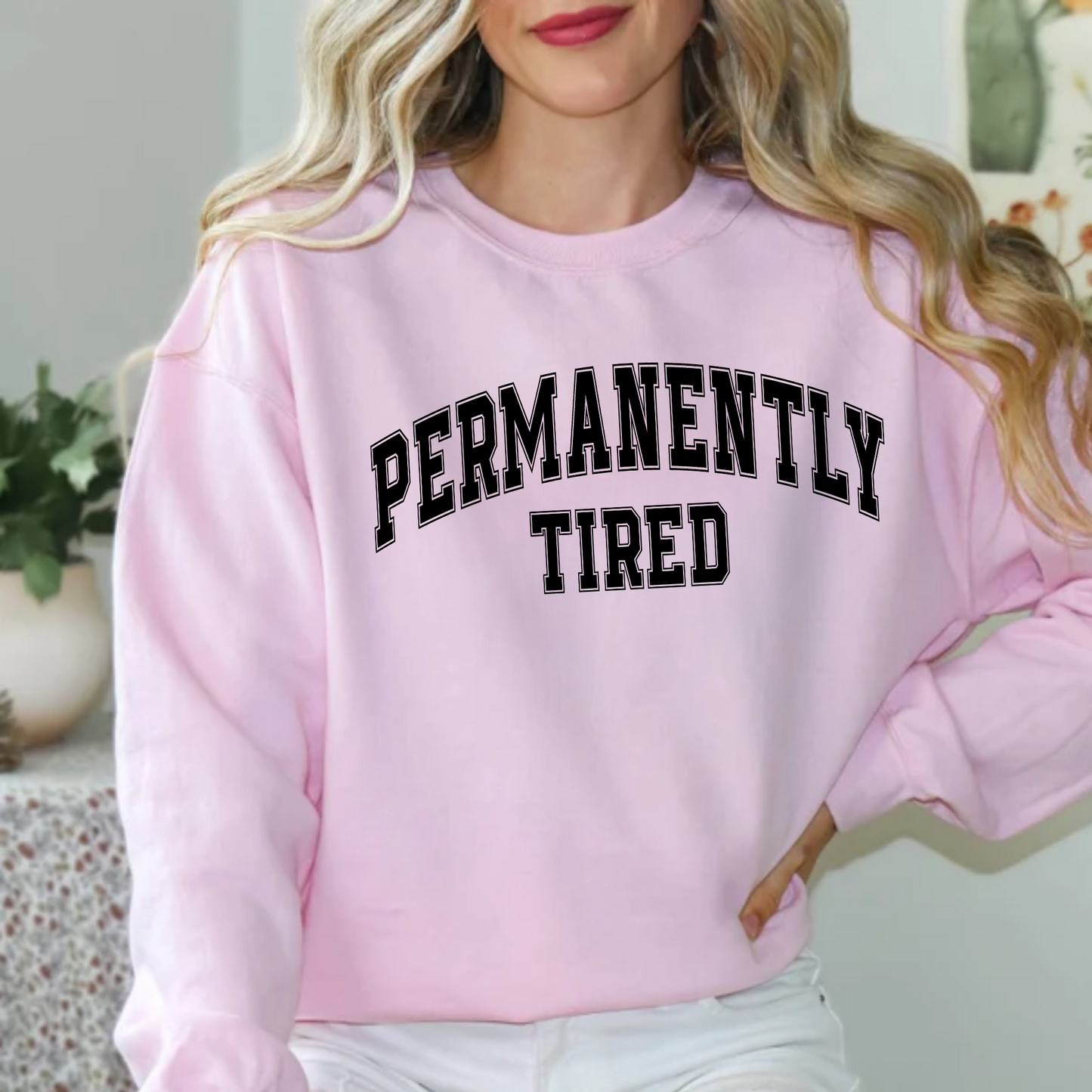 Permanently Tired Crewneck Sweatshirt